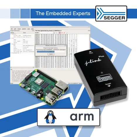 The image features a Raspberry Pi board, a SEGGER J-Link Plus programmer, and a screenshot of programming software displaying target memory settings. It emphasizes embedded systems development for ARM architecture, represented by a penguin logo. SEGGER branding is prominently displayed at the top.