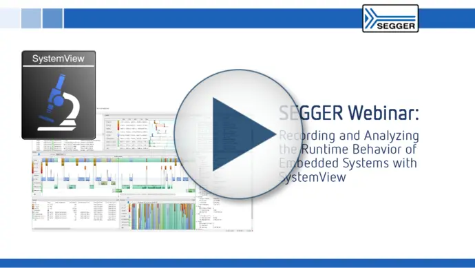 Graphic promoting a SEGGER webinar on "Recording and Analyzing the Runtime Behavior of Embedded Systems with SystemView." The image features a play button overlay on a detailed graphical analysis of system performance data, highlighting software insights and operational metrics.