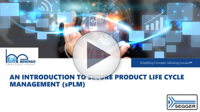 The image displays a hand reaching towards digital icons and data elements, indicating interaction with technology. It highlights the topic "An Introduction to Secure Product Life Cycle Management (sPLM)" and features branding from Beningo Embedded Group and SEGGER. A play button suggests it is a video presentation.