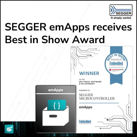 The image features an award certificate recognizing SEGGER emApps for "Best in Show" in the Dev Tools, Software, and OS category at Embedded World. The certificate states "Winner" and includes the SEGGER logo and a graphic representing emApps.
