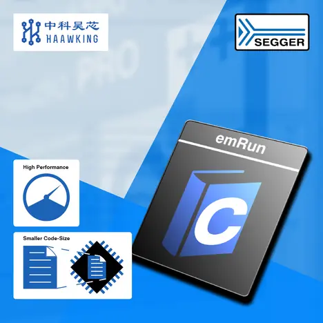 SEGGER emRun Haawking Technologies SEGGER News: Haawking licenses SEGGER’s emRun for RISC-V