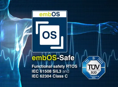 The image features the embOS-Safe logo, indicating it is a functional safety real-time operating system (RTOS). It highlights compliance with IEC 61508 SIL3 and IEC 62304 Class C standards, and is certified by TÜV SÜD for functional safety.