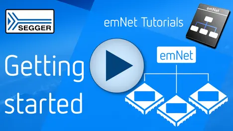 SEGGER emNet — Getting started SEGGER emNet — Getting started